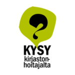 Musta kysymysmerkki vihreällä pohjalla, teksti: Kysy kirjastonhoitajalta