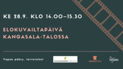 ke 28.9. klo 14.00–15.30. Elokuvailtapäivä Kangasala-talossa.